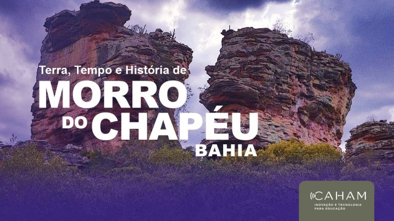Documentário — Dinâmicas Regionais: Terra, Tempo e História (Morro do Chapéu, BA)
